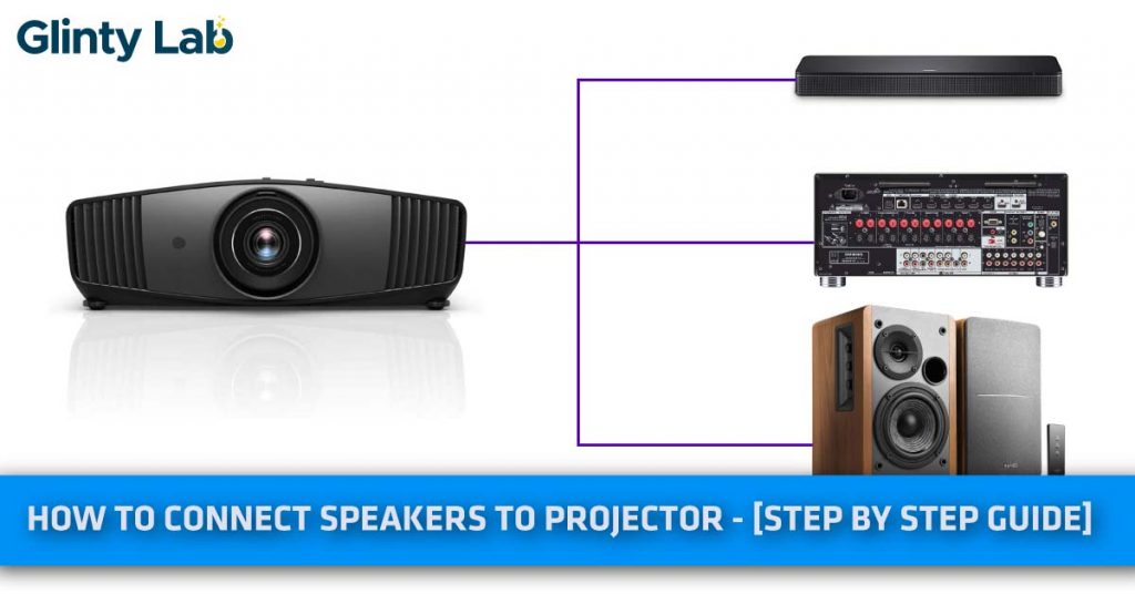How To Connect Speakers To Projector