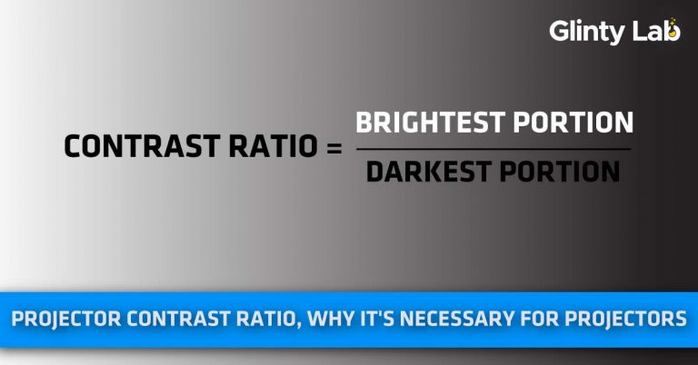 All About Projector Contrast Ratio – Why It’s Necessary?