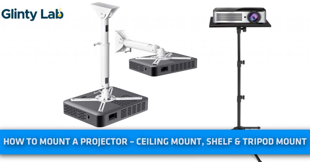 How To Mount A Projector