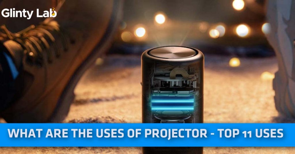 Uses Of Projector