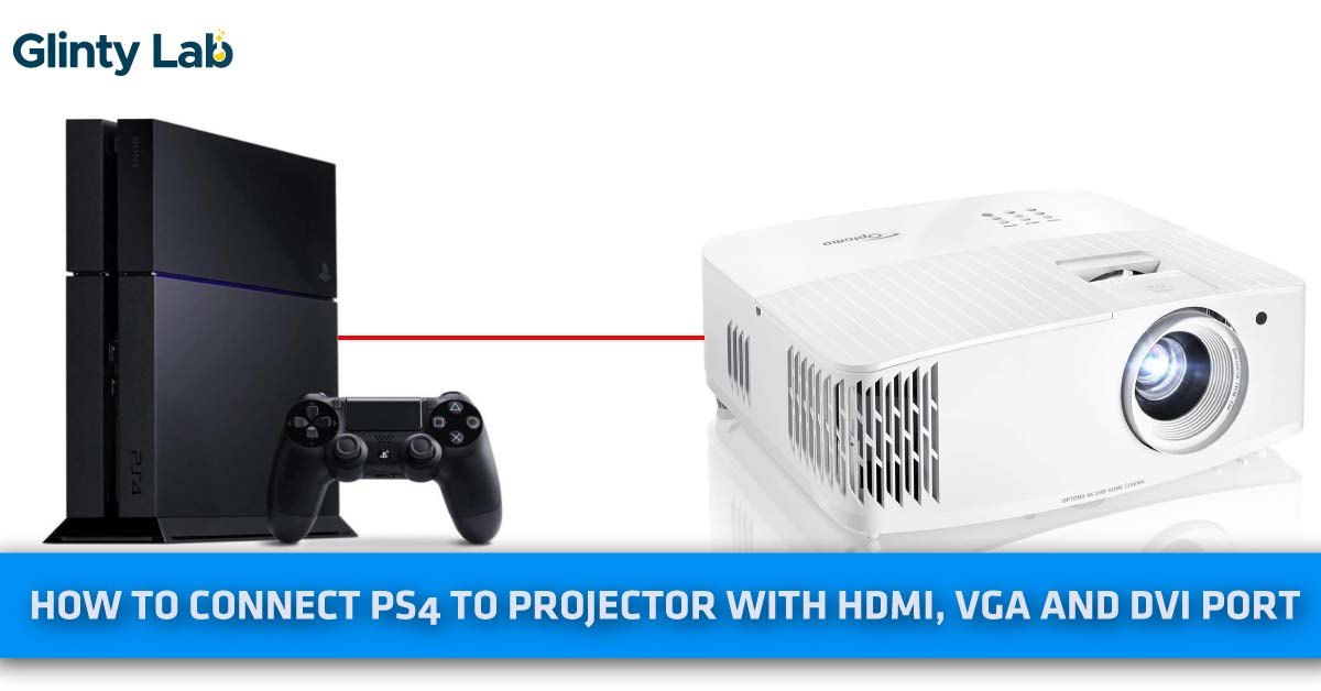 ps4 will not connect to projector hdmi