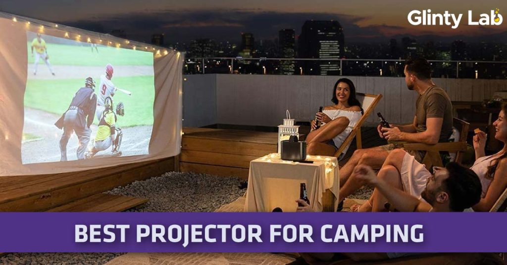 Best Projector For Camping